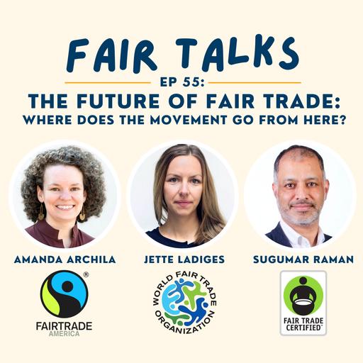 Where Does the Fair Trade Movement Go From Here | Fairtrade America, World Fair Trade Organization, Fair Trade USA