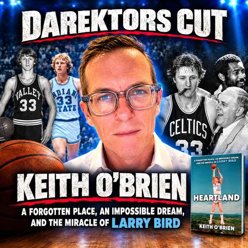 Episode 629 | Keith O'Brien |Heartland: "A Forgotten Place, an Impossible Dream, and the Miracle of Larry Bird"