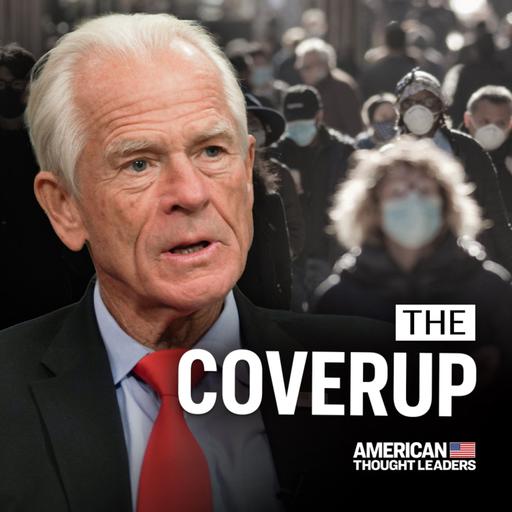 Peter Navarro: ‘The Biggest Coverup in Medical History’