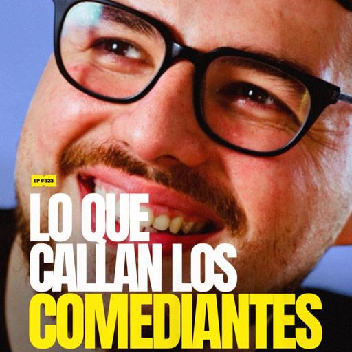 Lo que callan los comediantes x Nanutria | 323
