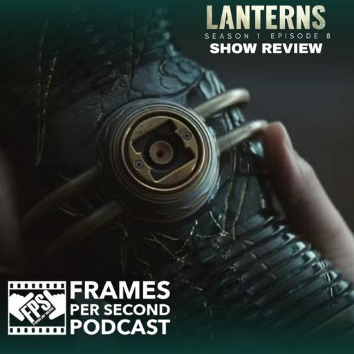 Lanterns - “Dirt and Stars” (S1, E8)