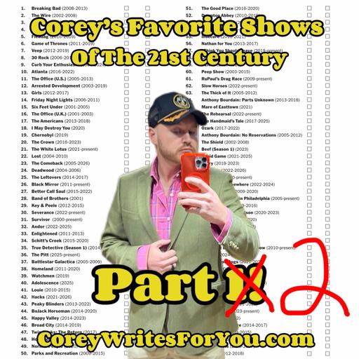 Part 2. Best shows of 21st Century. From CoreyWritesForYou.com