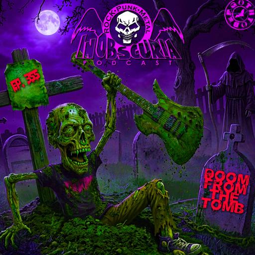 Ep. 355: Doom From The Tomb