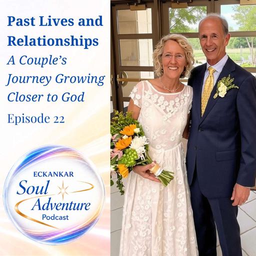 Past Lives and Relationships: A Couple’s Journey Growing Closer to God