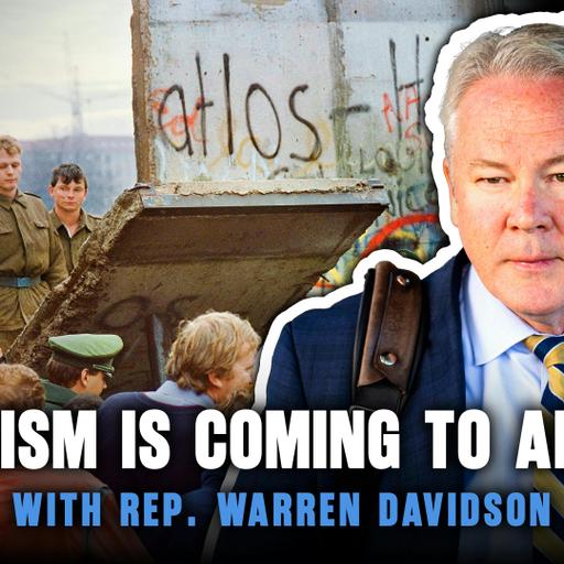 GOP Congressman Warns Socialism Is Taking Hold in America | Warren Davidson