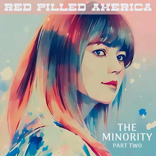 The Minority (Part Two)