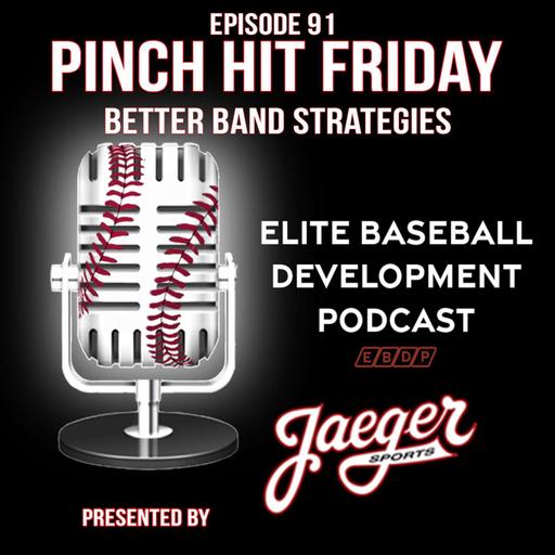 Pinch Hit Friday #91: Better Band Strategies
