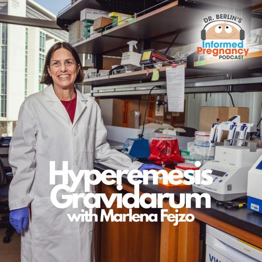 Ep. 522 Hyperemesis Gravidarum with Marlena Fejzo