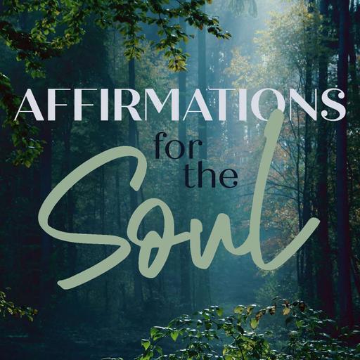 I Rest in the Abundance of God | Affirmations for the Soul 39