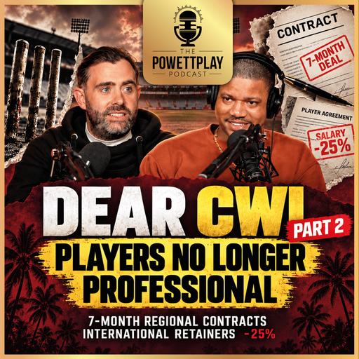 Dear CWI Part 2 | PowettPlay Podcast