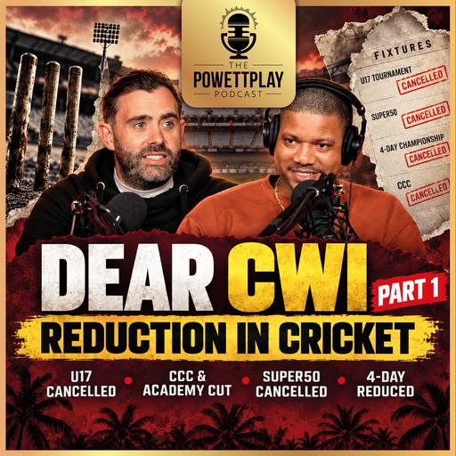 Dear CWI Part 1 | PowettPlay Podcast