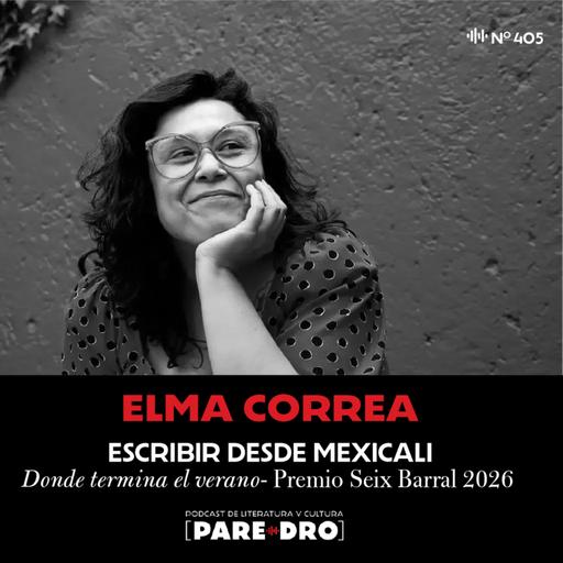 Elma Correa. Escribir desde Mexicali.