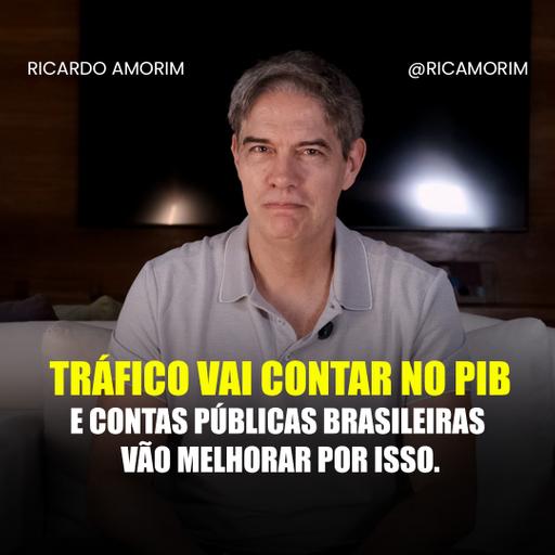 Shot Econômico #616 – Tráfico vai contar no PIB e contas públicas brasileiras vão melhorar por isso.