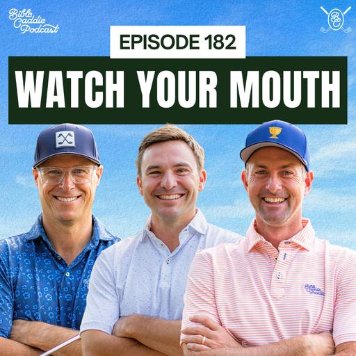 Watch Your Mouth | Episode 182