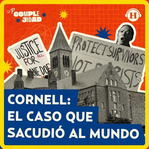 Caso Cornell: El polémico caso universitario que explotó en EE.UU