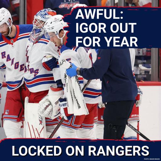 NIGHTMARE: Rangers lose Igor Shesterkin for the season!! Is there still hope with Dylan Garand???