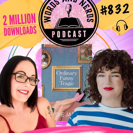 832. Dani Vee and Bridie Jabour - Ordinary, Funny, Tragic and scheduling creativity