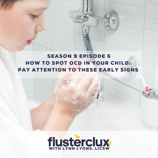 How to Spot OCD In Your Child: Pay Attention to These Early Signs