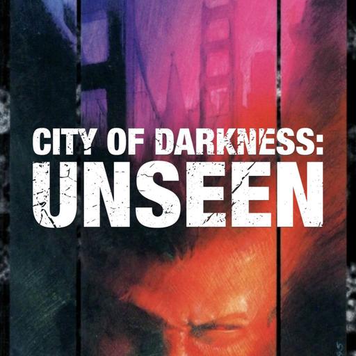 Mage Fiction - City of Darkness: Unseen