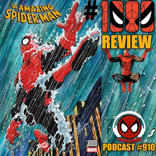 Podcast #910-Amazing Spider-Man #1000 Review-Main Story