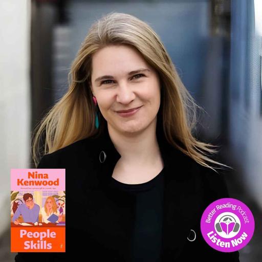Stories Behind the Story: Nina Kenwood on Books, Writing and People Skills