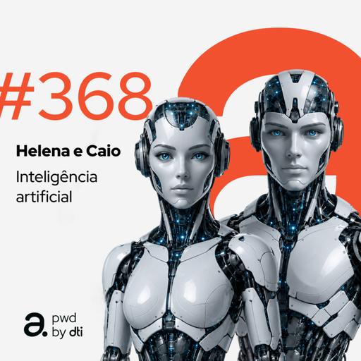 #368 - Experiência do cliente: quando a IA resolve e quando o humano decide