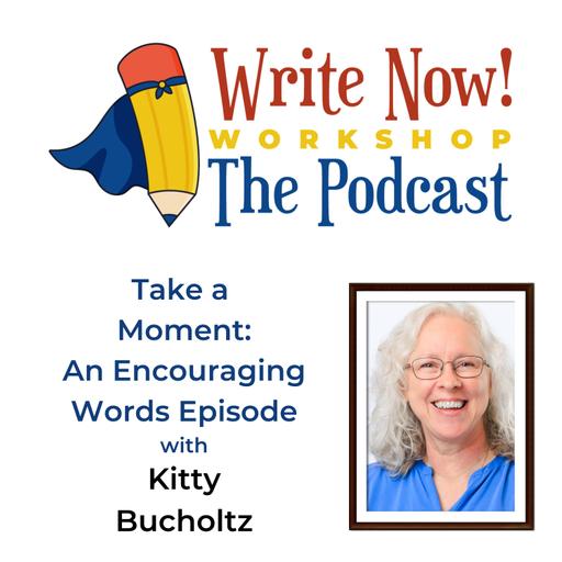 Take a Moment: An Encouraging Words Episode