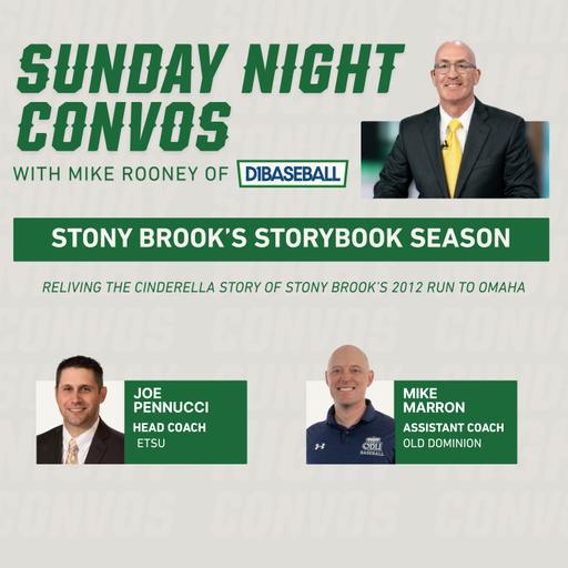 Cinderella Story: Stony Brook's 2012 Run to Omaha [Sunday Night Conversations]