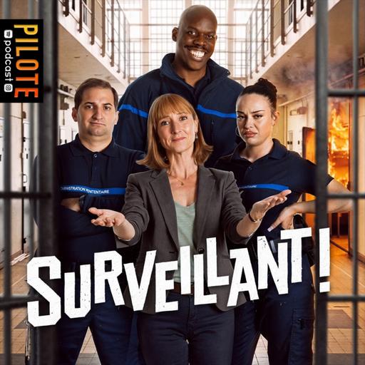Surveillant ! | La comédie qui mérite de finir derrière les verrous ?