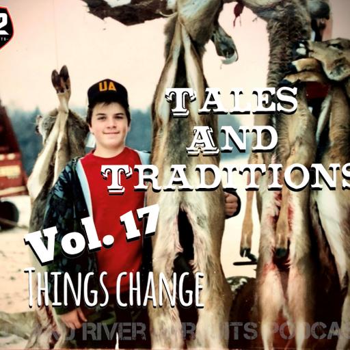 Tales & Traditions - Vol. 17 - Things Change