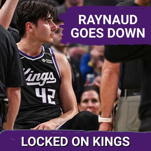 BIG MAN DOWN, Maxime Raynaud injures knee, Ben Simmons and Keegan Murray debut