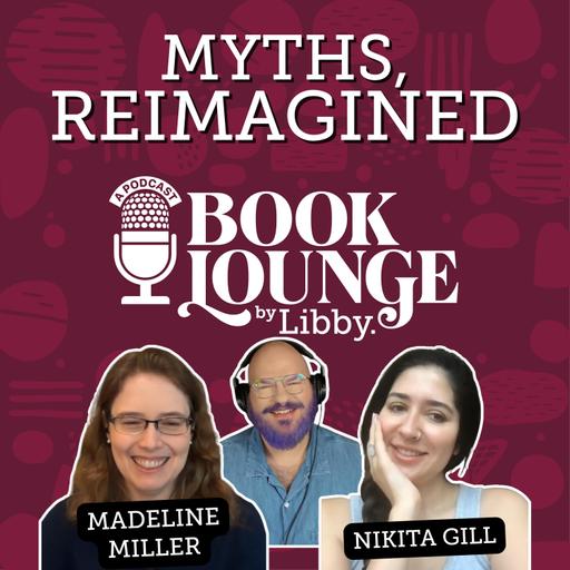 Ancient Stories, Modern Readers: Retelling Mythology with Madeline Miller & Nikita Gill