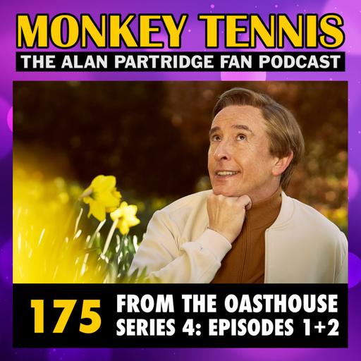 175 • From The Oasthouse S4: Eps 1 + 2