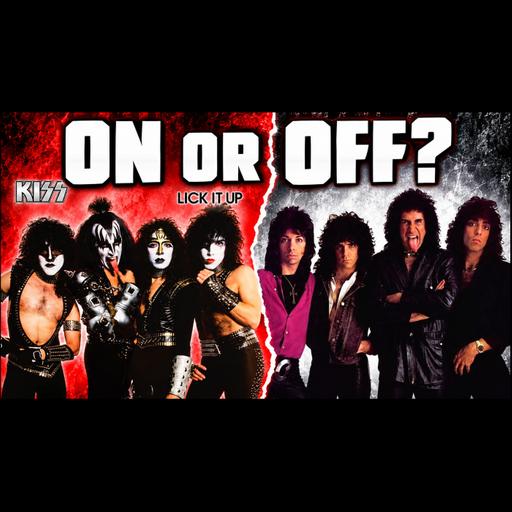 Episode 559: Tonight let's talk about if KISS should have left the makeup on for Lick it up?