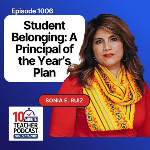Student Belonging: A Principal of the Year's Plan