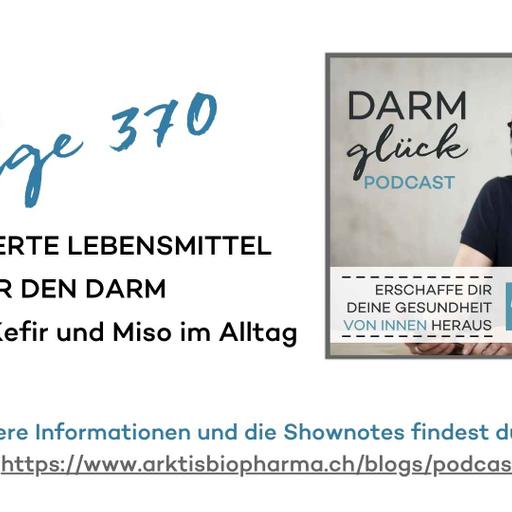 Fermentierte Lebensmittel für den Darm: Sauerkraut, Kefir und Miso im Alltag (DG370)