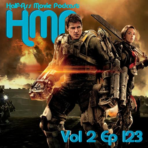 HMP Vol 2 Ep 123- Edge of Tomorrow (2014)