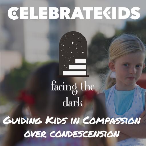 Compassion or Condescension: Teaching Kids to See Others Like Jesus Does