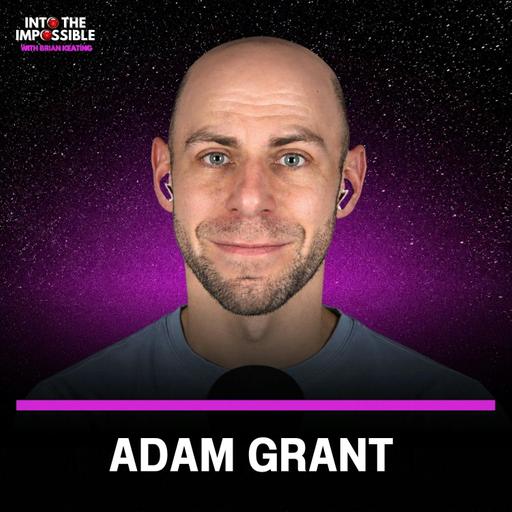 Adam Grant: Don't Trust Your Gut. Test It.