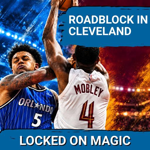 ROADBLOCK: Orlando Magic, Paolo Banchero STRUGGLE Against Cleveland Cavaliers in Preseason TEST