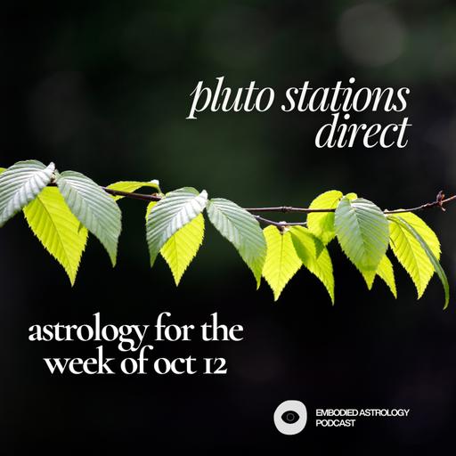 Pluto Stations Direct: Astrology for the Week of Oct 12, 2026