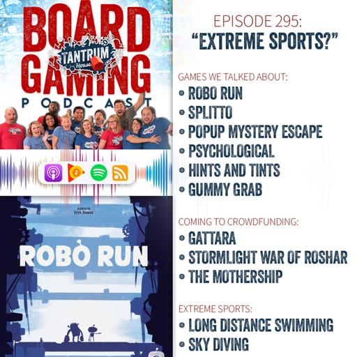 Tantrum House Ep. 295: "Extreme Sports"