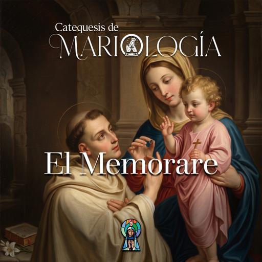3. El Memorare - Catequesis Mariológicas