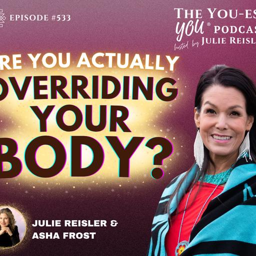 Are You Actually Overriding Your Body?