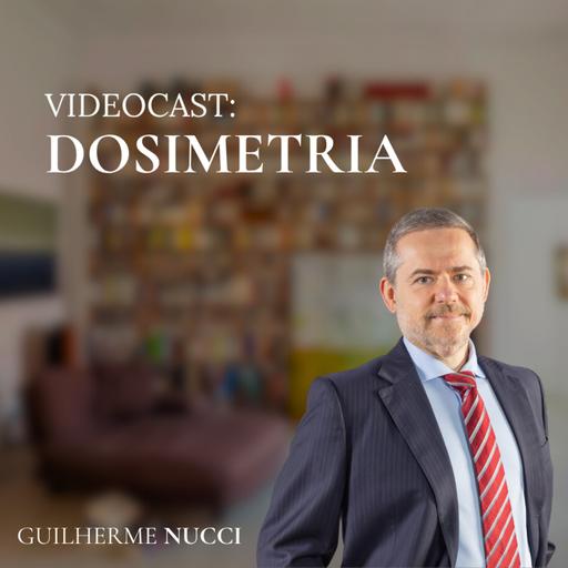 Videocast - Dosimetria da pena