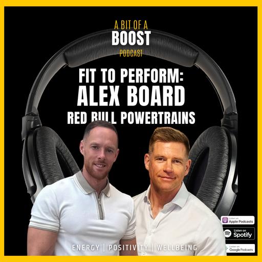 Fit To Perform: Alex Board - Red Bull Powertrains