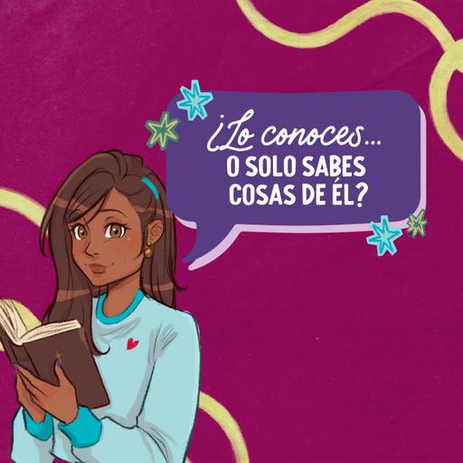 ¿Lo conoces… o solo sabes cosas de Él?