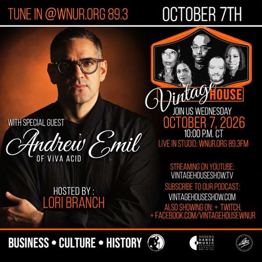 Andrew Emil and Lori Branch discuss Viva Acid, the History of House Music & New Event.