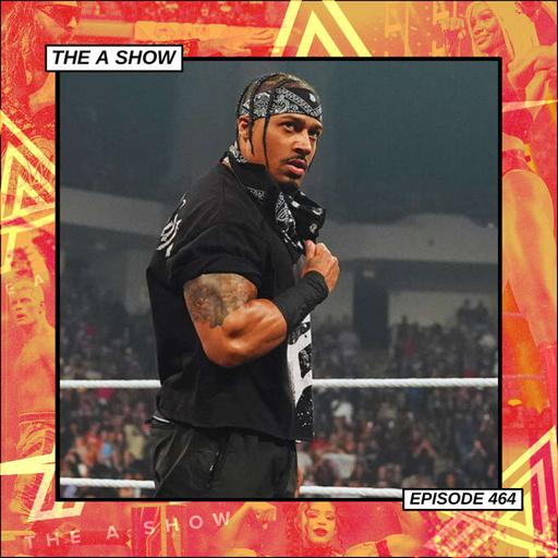 The A Show: Episode 464 (MELO FC w/ Armon Sadler)