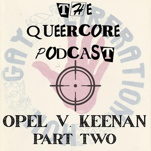 Opel v. Keenan: The Murder That Never Made Sense Part Two (Season 6; Ep 2)